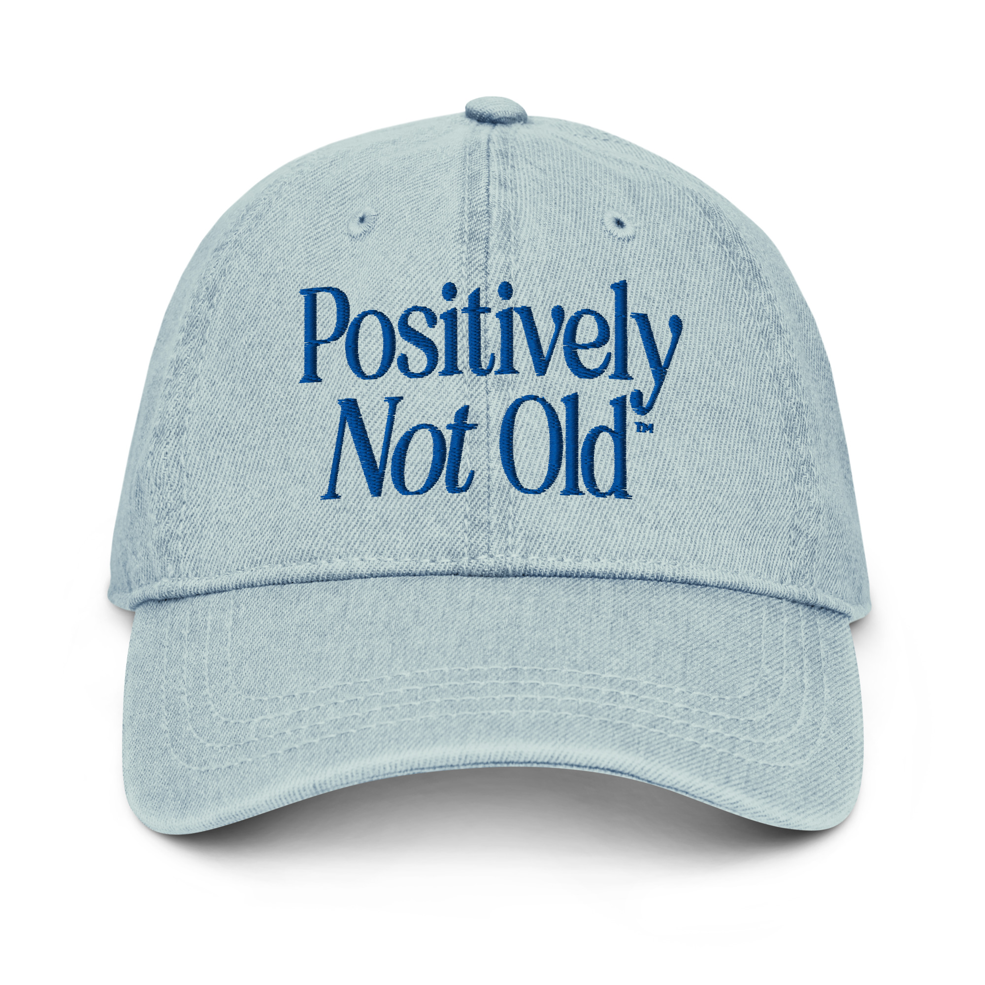 Positively Not Old Denim Hat